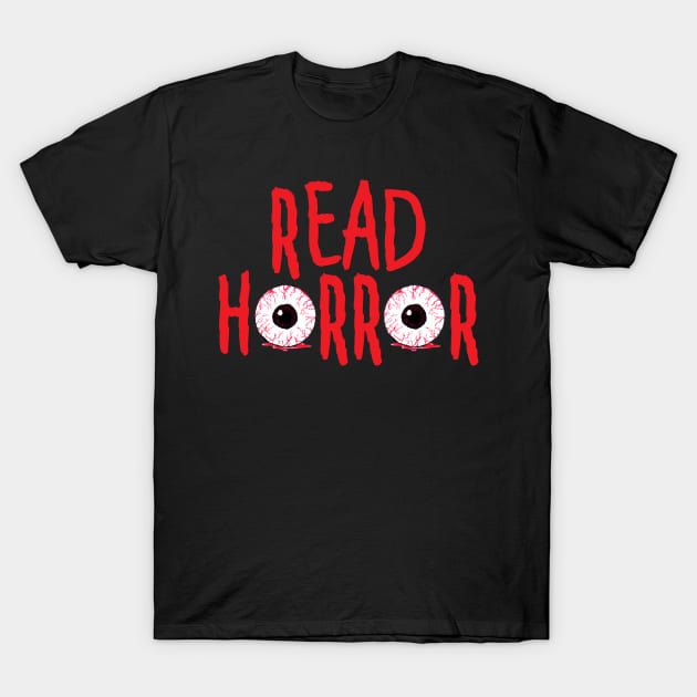 Read Horror T-Shirt by DarkArtiste